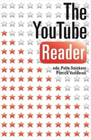 The YouTube Reader by Pelle Snickars, Patrick Vonderau, 9789188468116