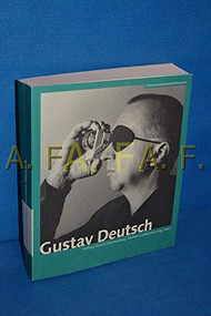 Gustav Deutsch by Wilbrig Brainin-Donnenberg, Michael Loebenstein, 9783901644306