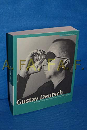 Gustav Deutsch by Wilbrig Brainin-Donnenberg, Michael Loebenstein, 9783901644306