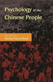 The Psychology of the Chinese People by Michael Harris Bond, 9789629963538
