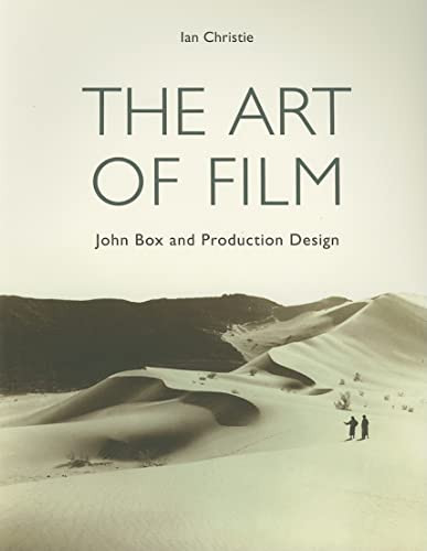 The Art of Film (John Box and Production Design) by Ian Christie, 9781905674947