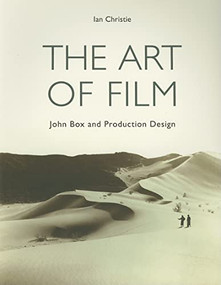 The Art of Film (John Box and Production Design) by Ian Christie, 9781905674947
