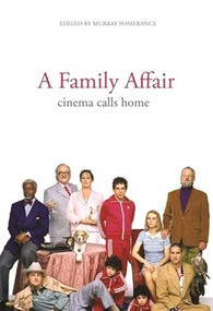 A Family Affair (Cinema Calls Home) by Murray Pomerance, 9781905674558