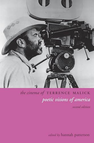 The Cinema of Terrence Malick (Poetic Visions of America) by Hannah Patterson, 9781905674251