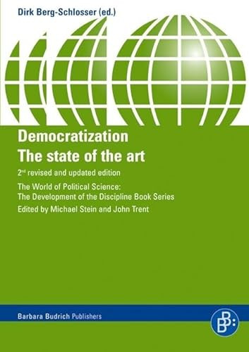 Democratization (The State of the Art) by Dirk Berg-Schlosser, Gerardo L. Munck, Jan Teorell, Axel Hadenius, Laurence Whitehead, Juan J. Linz, 9783866491021
