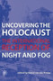 Uncovering the Holocaust (The International Reception of Night and Fog) by Ewout van der Knaap, 9781904764649