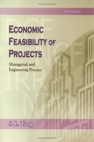 Economic Feasibility of Projects (Managerial and Engineering Practice) by S. L. Tang, 9789629961152