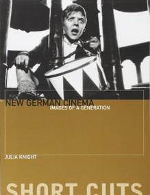 New German Cinema (The Images of a Generation) by Julia Knight, 9781903364284