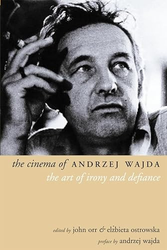 The Cinema of Andrzej Wajda by John Orr, Elzbieta Ostrowska, 9781903364574