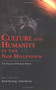 Culture and Humanity in the New Millennium (The Future of Human Values) by Sin-wai Chan, Siu Tong Kwok, 9789629960230