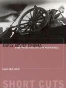 Early Soviet Cinema (Innovation, Ideology and Propaganda) by David Gillespie, 9781903364048