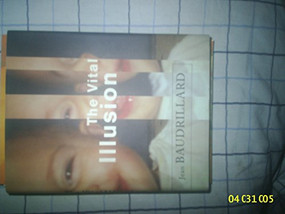 The Vital Illusion by Jean Baudrillard, 9780231121002