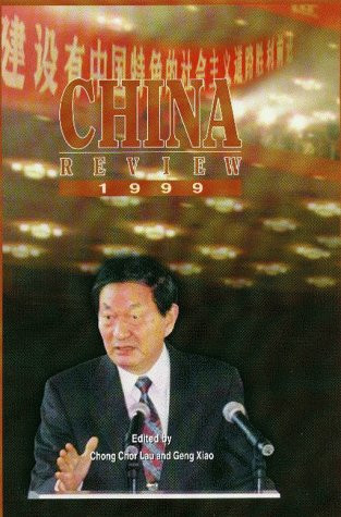 China Review 1999 by Chong Chor Lau, Geng Xiao, 9789622018969