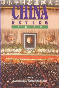 China Review 1997 by Maurice Brosseau, Hsin-chi Kuan, Y. Y. Kueh, 9789622017740