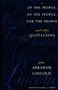 Of the People, By the People, For the People and Other Quotations from Abraham Lincoln by Gabor Borritt, 9780231103268