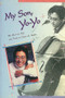 My Son, Yo-Yo by Marina Ma, 9789622016408
