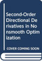 Second-Order Directional Derivatives in Nonsmooth Optimization by Liren Huang, 9789622016644