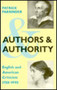 Authors and Authority (English and American Criticism, 1750-1990) by Patrick Parrinder, 9780231076470