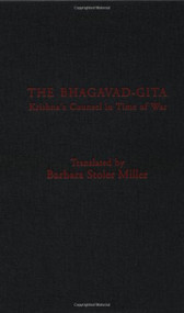 The Bhagavad-Gita (Krishna's Counsel in Time of War) - 9780231064682 - 9780231064682 by Barbara Stoler Miller, 9780231064682