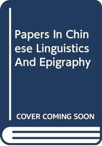 Papers in Chinese Linguistics by Fa-kao Chou, 9789622013179