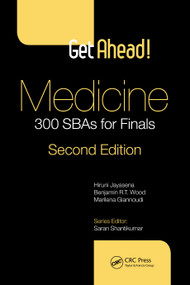 Get ahead! Medicine: 300 SBAs for Finals - 9781041090472 by Hiruni Jayasena, Benjamin Wood, Marilena Giannoudi, 9781041090472
