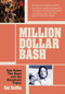Million Dollar Bash (Bob Dylan, The Band and the Basement Tapes. Revised and updated edition) by Sid Griffin, 9781908279699