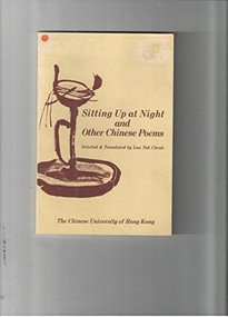 Sitting Up at Night and Other Chinese Poems by Tak Cheuk Lau, 9789622010109