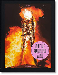 NK Guy. Art of Burning Man - 9783836523394 - 9783836523394 by NK Guy, 9783836523394