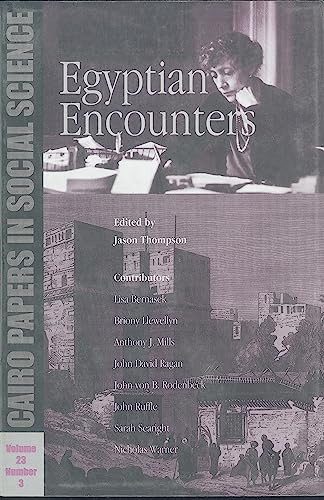 Egyptian Encounters (Cairo Papers in Social Science Vol. 23, No. 3) by Jason Thompson, 9789774246296