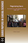 Negotiating Space: The Evolution of the Egyptian Street, 2000-2011 (Cairo Papers in Social Science Vol. 32, No. 4) by Dimitris Soudias, 9789774166570