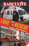 Love to the Rescue by Radclyffe, 9781626399730