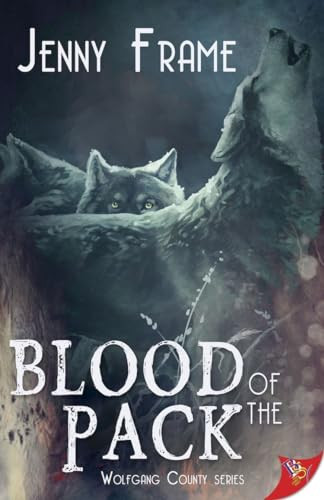 Blood of the Pack by Jenny Frame, 9781635554311