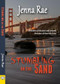 Stumbling on the Sand by Jenna Rae, 9781594934612