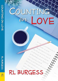 Counting on Love by RL Burgess, 9781642470628