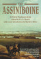 The Assiniboine (Forty-sixth Annual Report of the Bureau of American Ethnology to the Secretary of the Smithsonian Institution, 1928-1929) by Edwin Thompson Denig, J.N.B. Hewitt, David R. Miller, 9780889771321