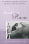 Letters Home (The Wartime Correspondence and Diary of John Edwin Gardiner, RCAF (1919-1942)) by David E. Smith, 9780889771574