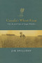 Canada's Wheat King (The Life and Times of Seager Wheeler) by Jim Shilliday, 9780889771871