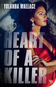 Heart of a Killer by Yolanda Wallace, 9781635555479