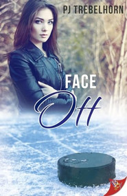Face Off - 9781635554809 - 9781635554809 by PJ Trebelhorn, 9781635554809