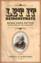 Let It Demonstrate; Bowie Knife Potter (Godfather of the Phantoms) by Randall Garczynski, 9780989978088