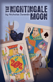 The Nightingale Moon by Nicholas Sweedo, 9780989978026