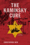 The Kaminsky Cure by Christopher New, 9781883285678