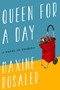 Queen for  a Day (A Novel in Stories) - 9781883285753 - 9781883285753 by Maxine Rosaler, 9781883285753