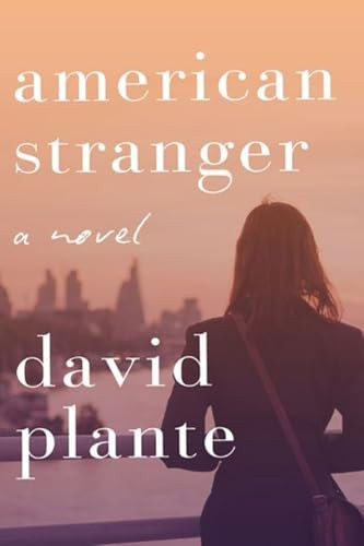 American Stranger by David Plante, 9781883285739