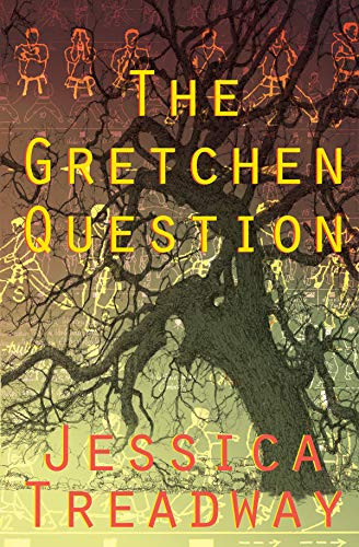 The Gretchen Question - 9781883285890 by Jessica Treadway, 9781883285890