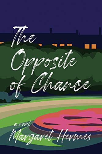 The Opposite of Chance - 9781883285951 - 9781883285951 by Margaret Hermes, 9781883285951