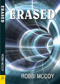 Erased - 9781594935541 - 9781594935541 by Robbi McCoy, 9781594935541