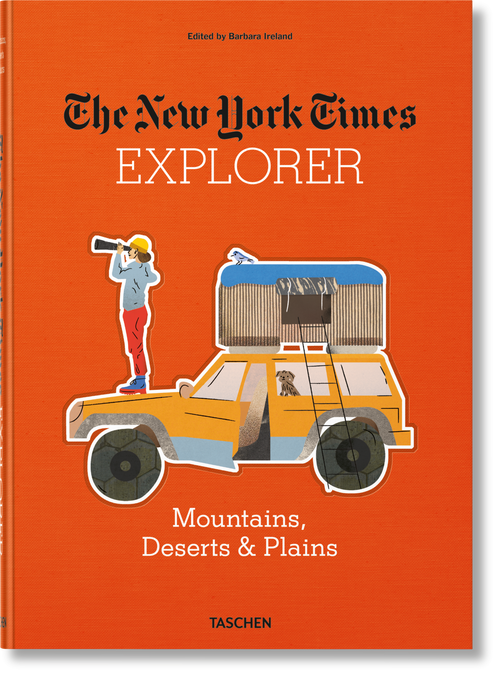The New York Times Explorer. Montagnes, Déserts & Plaines (French Edition) by Barbara Ireland, 9783836568470