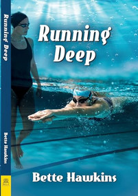Running Deep by Bette Hawkins, 9781642471175