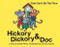 Hickory Dickory & Doc That Can't Be the Time! by Bob Wise, Sonia Canals, 9781953652409